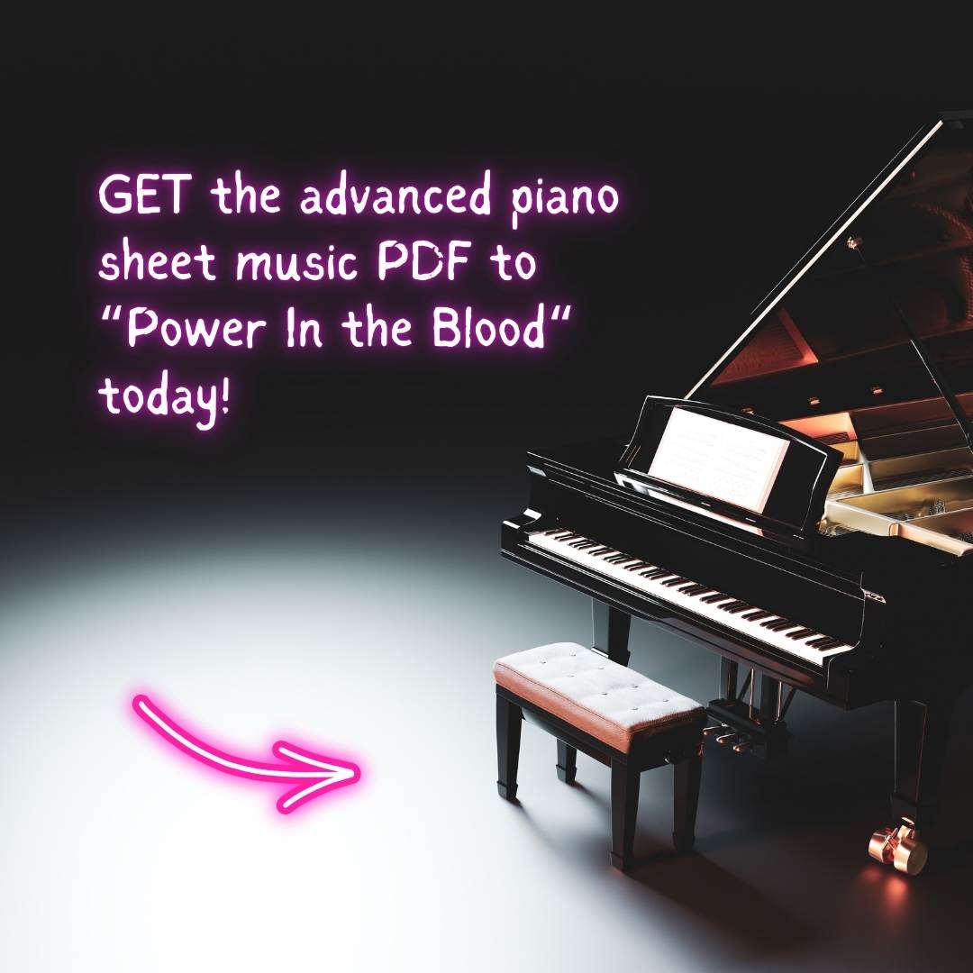 piano arrangement hymn sheet music church prelude offertory postlude sunday morning worship service raluca bojor power in the blood gospel style