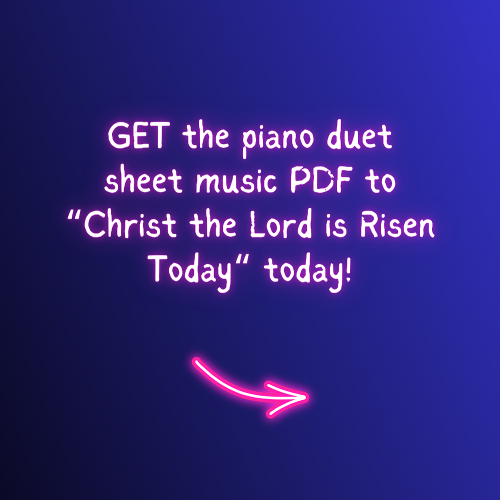 Christ the lord is risen today four hands piano duet sheet music pdf traditional hymn hymns church raluca bojor