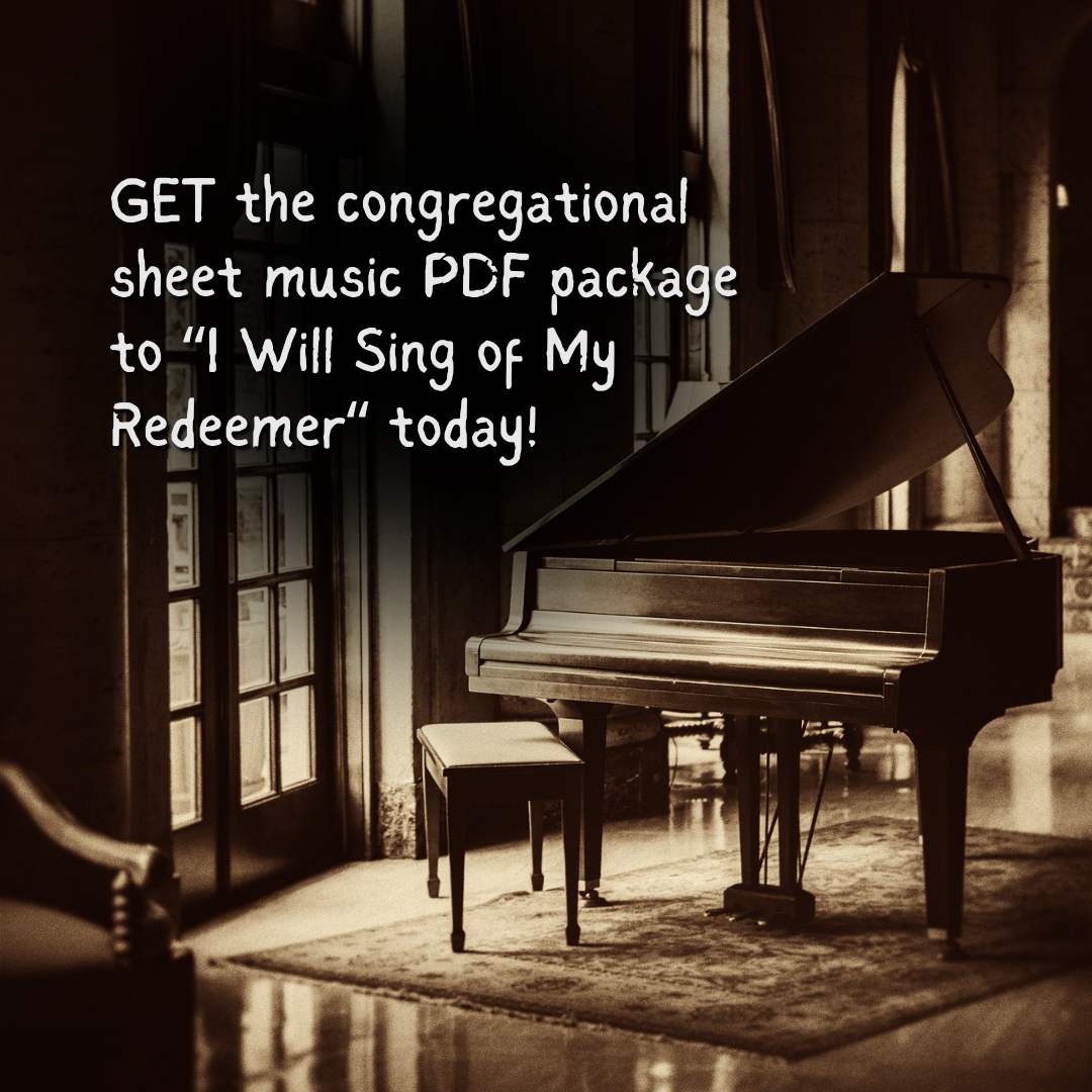 I Will Sing of My Redeemer - Congregational