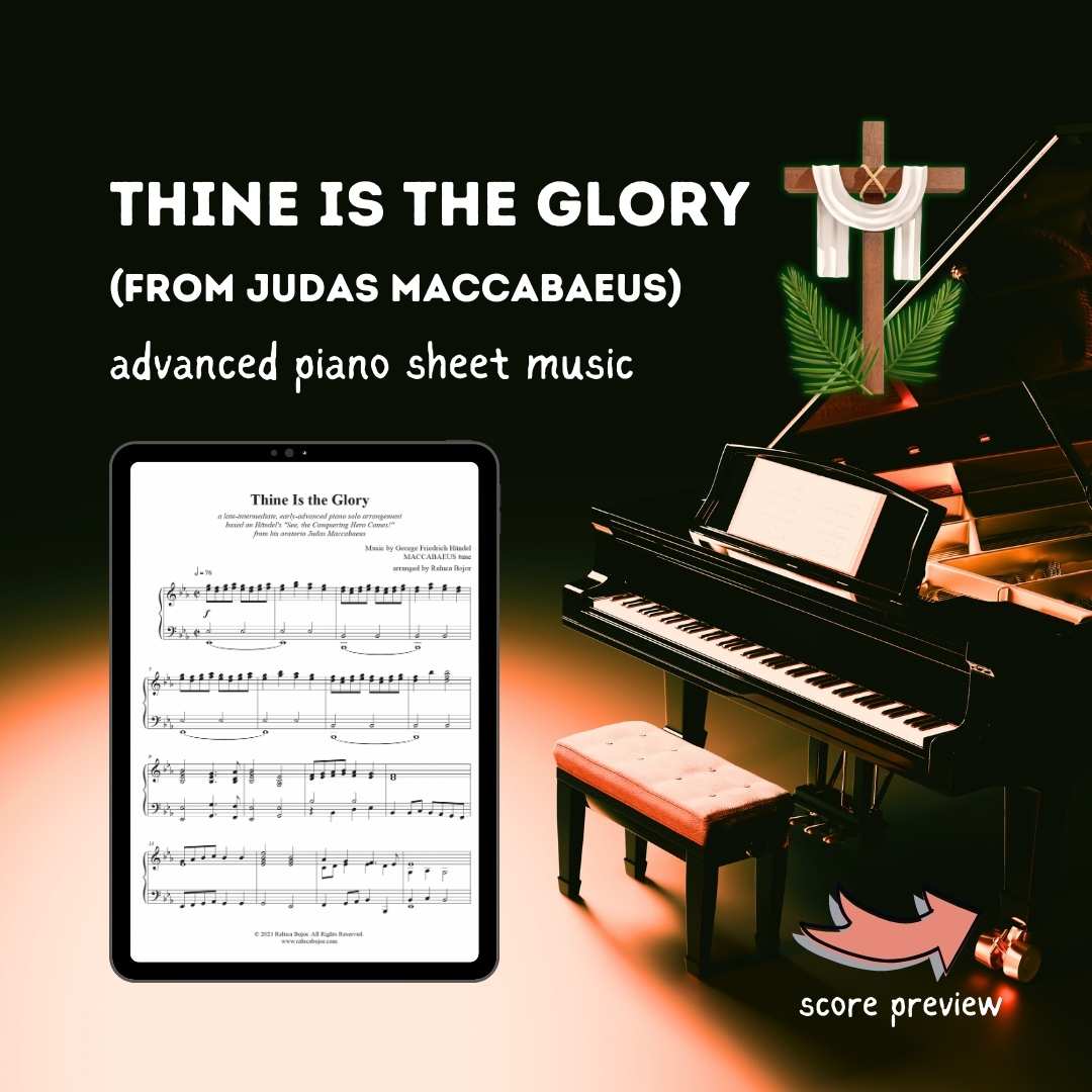 thine is the glory handel judas maccabaeus oratorio piano arrangement advanced version sheet music raluca bojor easter sunday resurrection holy week church prelude offertory postlude