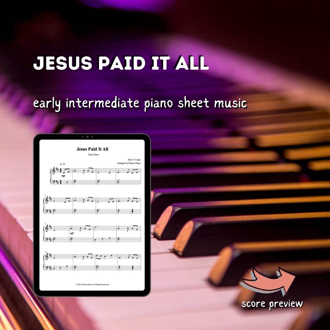 Jesus Paid It All – Early Intermediate Piano Arrangement Sheet Music