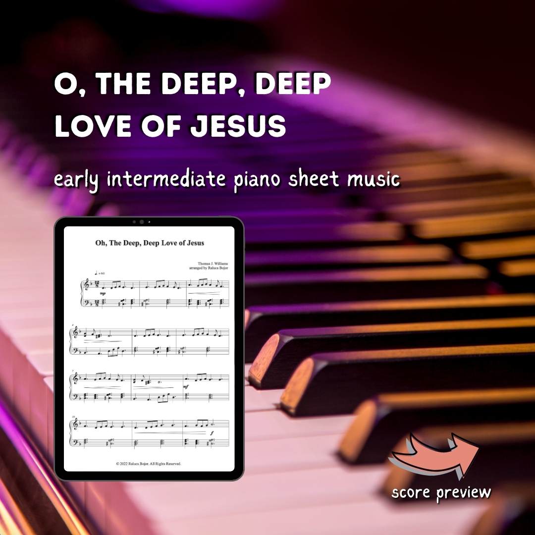 O, the Deep, Deep Love of Jesus - Early Intermediate Piano Arrangement Sheet Music