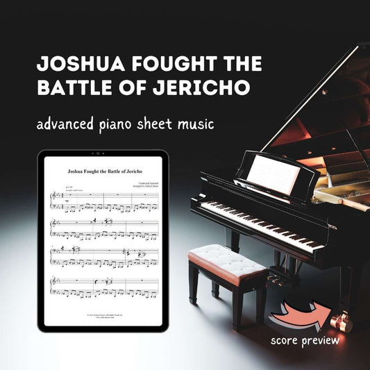 advanced piano arrangement traditional spiritual gospel style raluca bojor sheet music church hymn prelude offertory postlude joshua fought the battle of jericho sunday morning worship repertoire