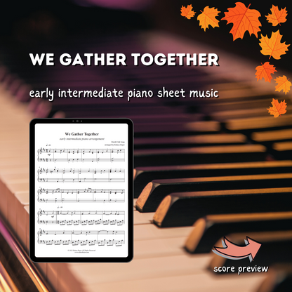 We Gather Together - Early Intermediate Piano Arrangement Sheet Music