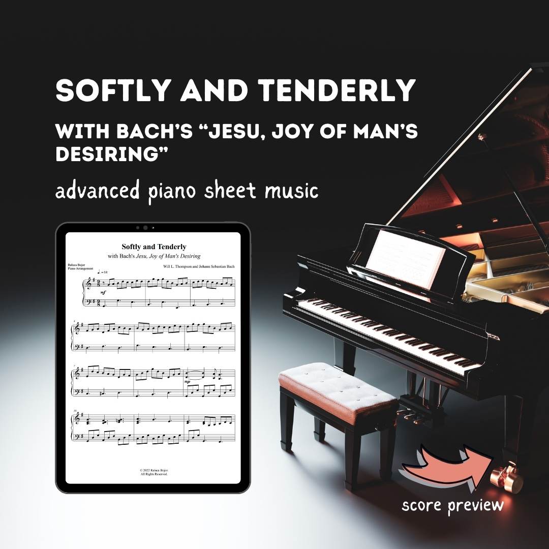 advanced piano arrangement church hymn softly and tenderly jesus is calling bach jesu joy of man's desiring raluca bojor church pianist prelude offertory postlude lent lenten season