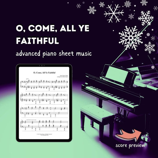 O, Come, All Ye Faithful (Adeste Fideles) - Advanced Piano Arrangement Sheet Music