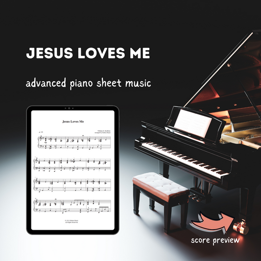 Jesus Loves Me – Advanced Piano Arrangement Sheet Music