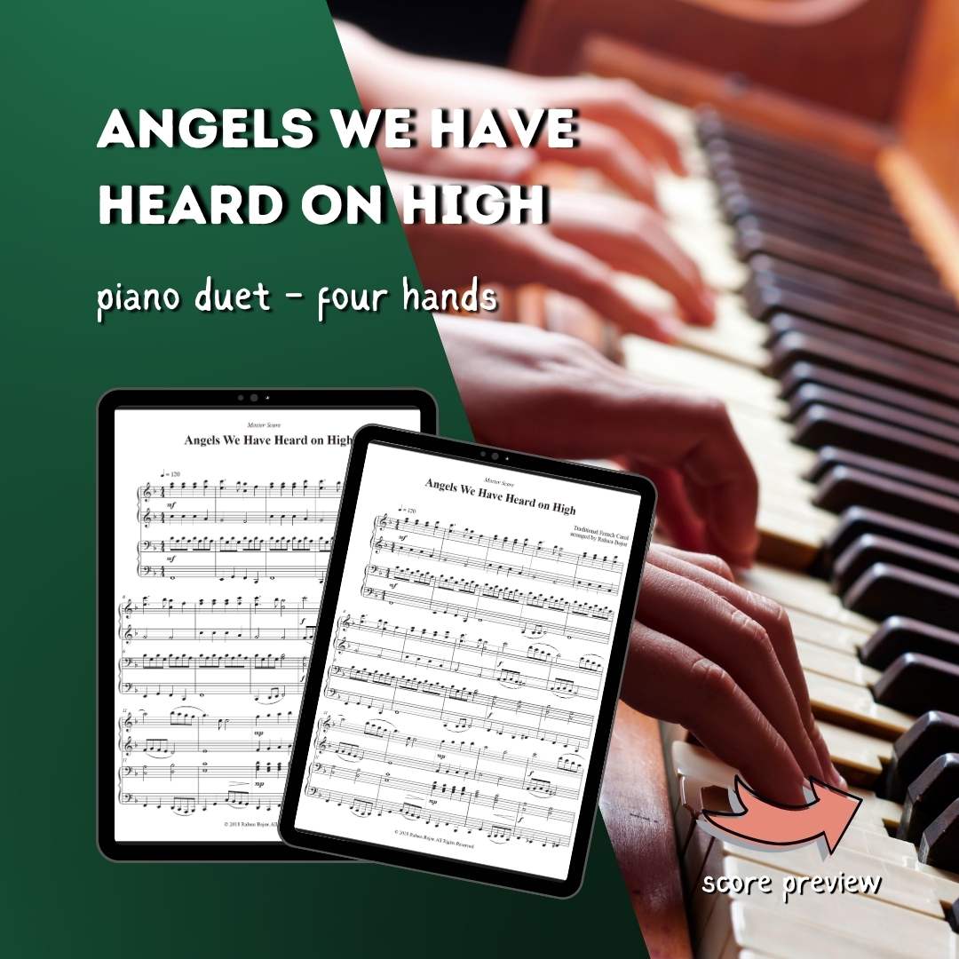 piano duet four hands christmas holiday sheet music arrangement raluca bojor angels we have heard on high gloria in excelsis deo recital church teacher student carols