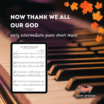 Now Thank We All Our God - Early Intermediate Piano Arrangement Sheet Music