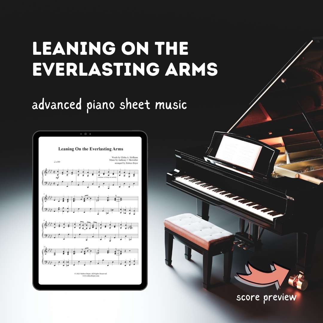 advanced piano gospel arrangement sheet music raluca bojor leaning on the everlasting arms church prelude offertory postlude