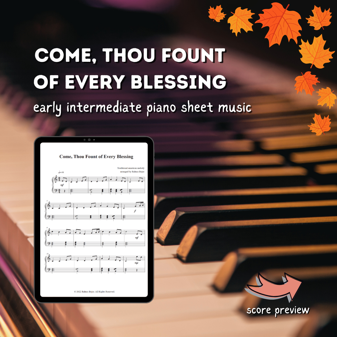 Come Thou Fount of Every Blessing - Early Intermediate Piano Sheet Music with fall leaves.