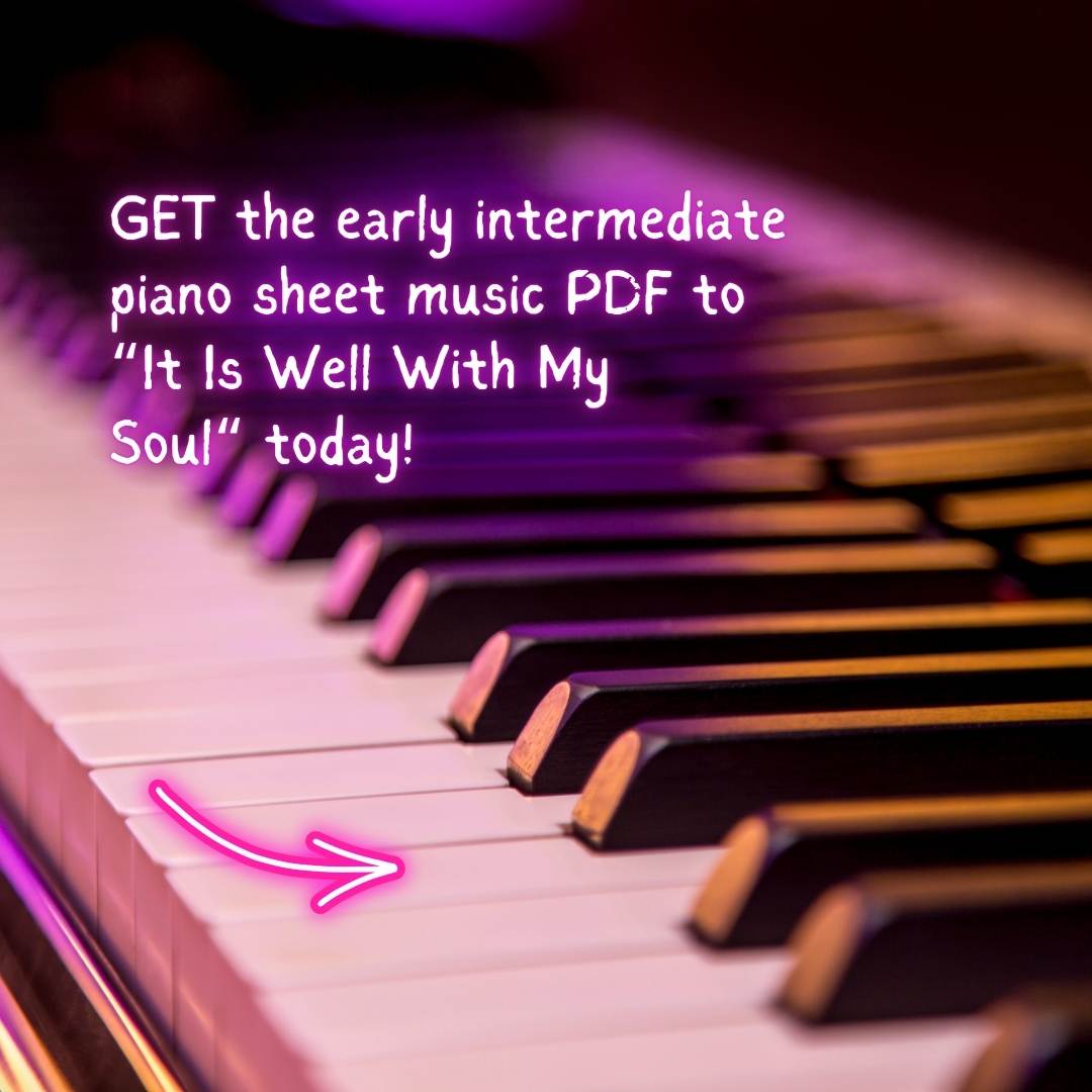 It Is Well With My Soul – Early Intermediate Piano Arrangement Sheet Music