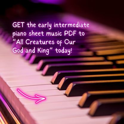 All Creatures of Our God and King (with Simple Gifts) - Early Intermediate Piano Arrangement Sheet Music