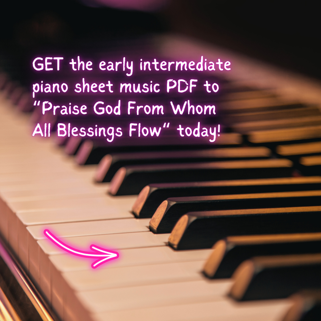 Praise God From Whom All Blessings Flow (with Simple Gifts) - Early Intermediate Piano Arrangement Sheet Music