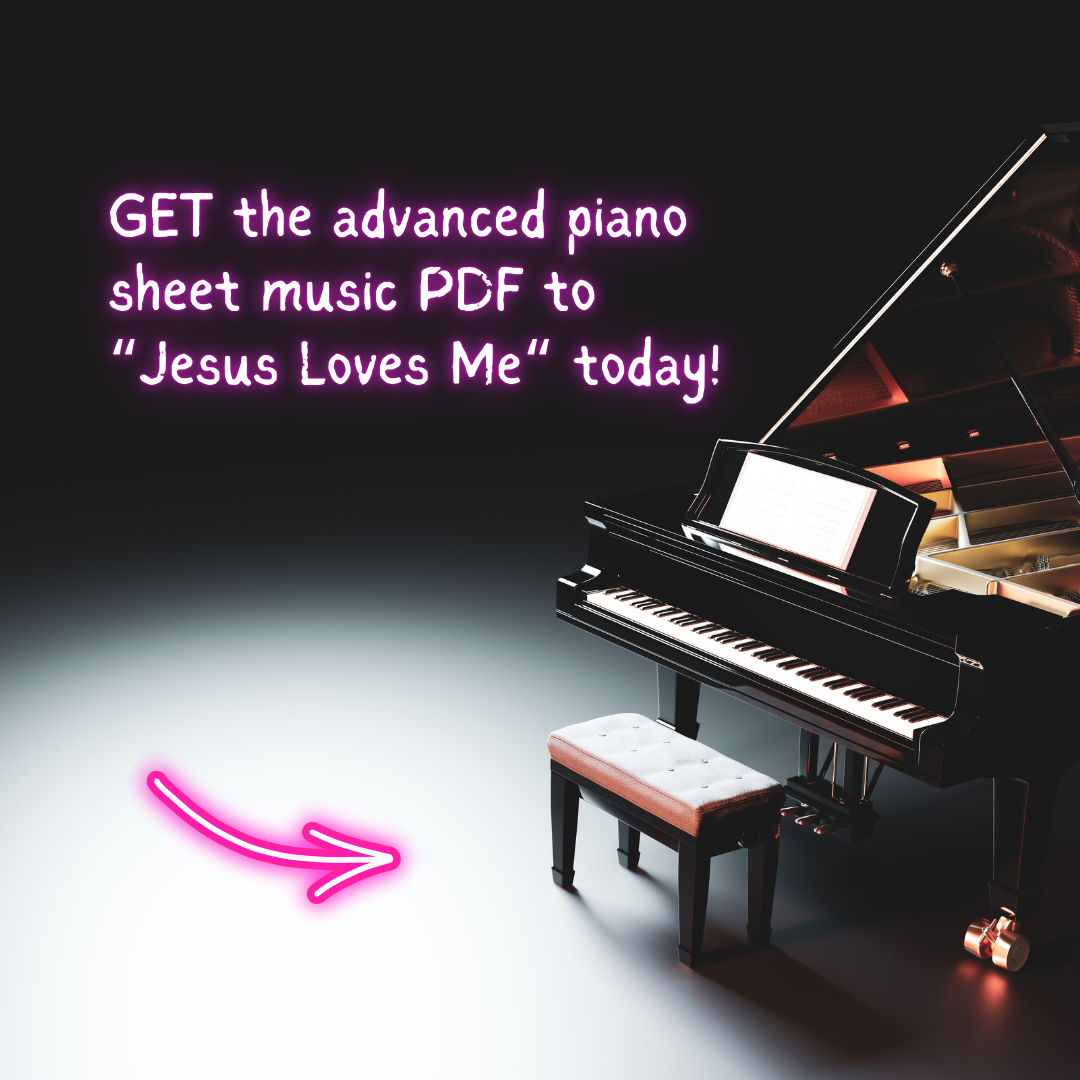 Jesus Loves Me – Advanced Piano Arrangement Sheet Music