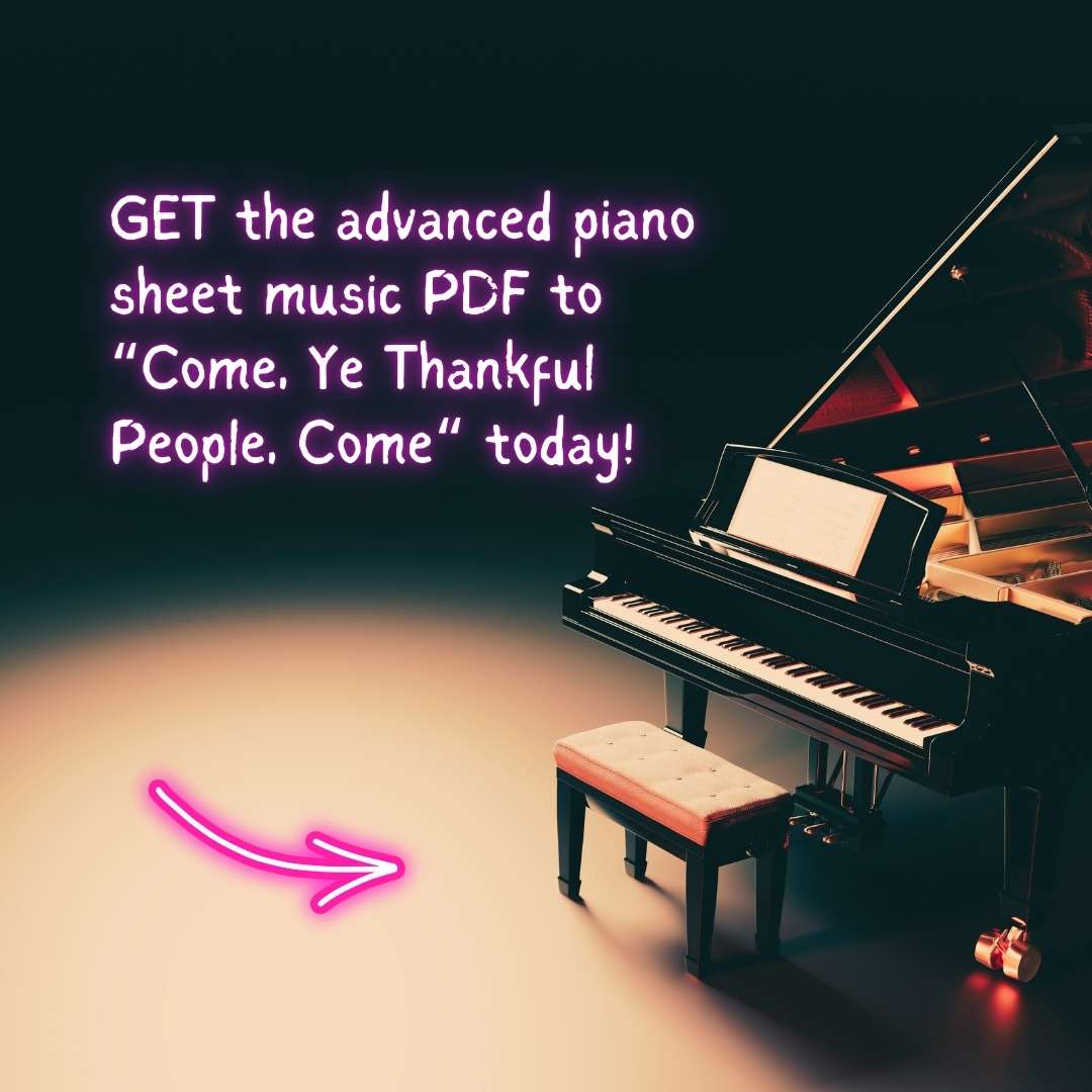 Come, Ye Thankful People, Come – Advanced Piano Arrangement Sheet Music