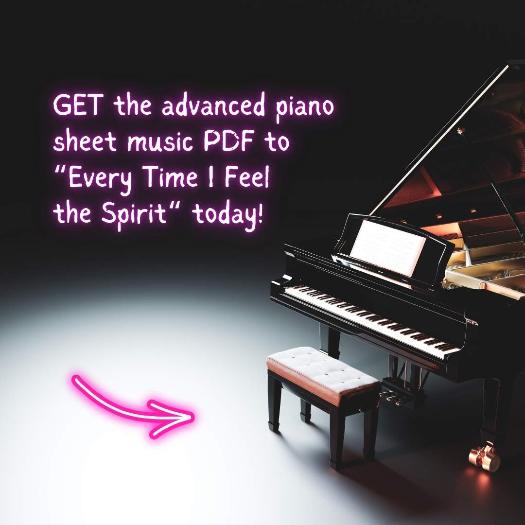 advanced piano arrangement traditional spiritual gospel style raluca bojor sheet music church hymn prelude offertory postlude every time I feel the spirit sunday morning worship repertoire