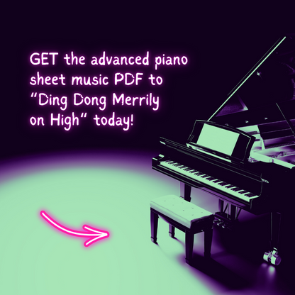Ding Dong Merrily On High – Advanced Piano Arrangement Sheet Music