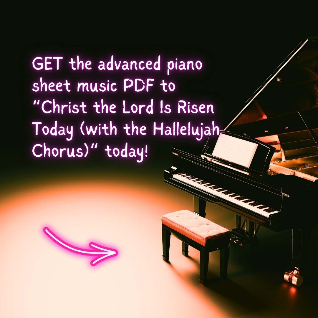 advanced piano arrangement sheet music church pianist prelude offertory postlude classical medley christ the lord is risen today easter hymn holy week hallelujah chorus handel raluca bojor