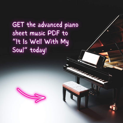 It Is Well With My Soul - Advanced Piano Arrangement Sheet Music