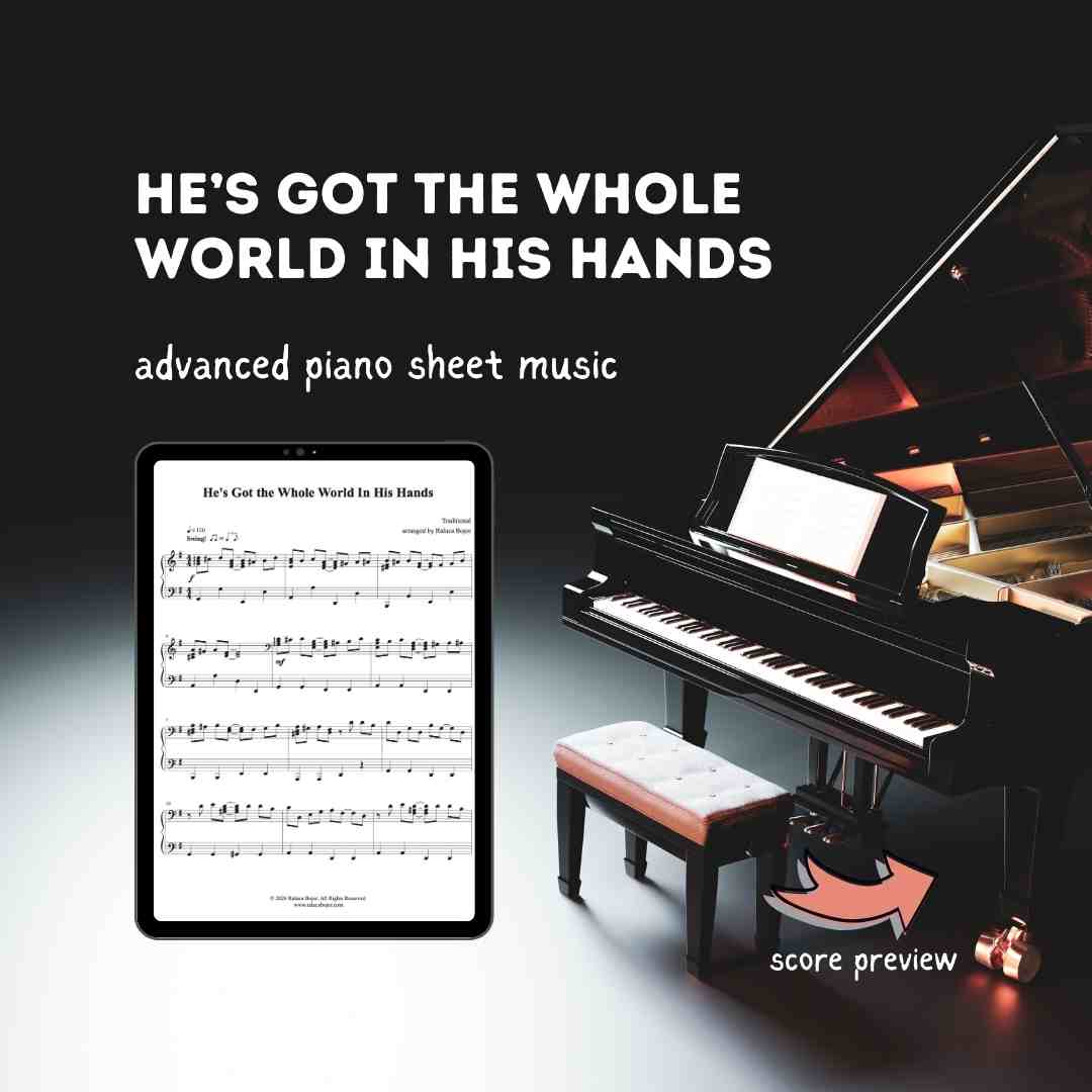 He's Got the Whole World In His Hands Gospel Piano Hymn Arrangement Sheet Music Church Prelude Offertory Postlude Raluca Bojor