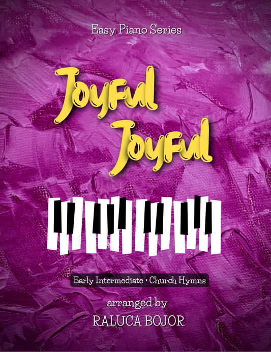 Joyful Joyful – Early Intermediate Piano Hymn Arrangements Sheet Music PHYSICAL BOOK