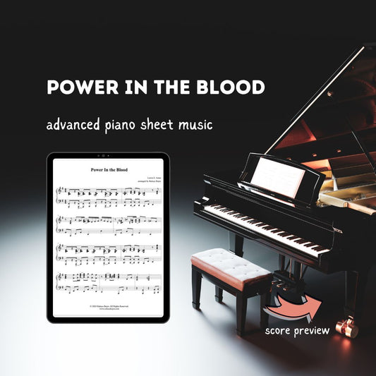 piano arrangement hymn sheet music church prelude offertory postlude sunday morning worship service raluca bojor power in the blood gospel style 